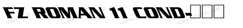 FZ ROMAN 11 COND字体转换